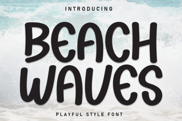 Beach Waves: A Guide to Using This Friendly Handwritten Font Effectively