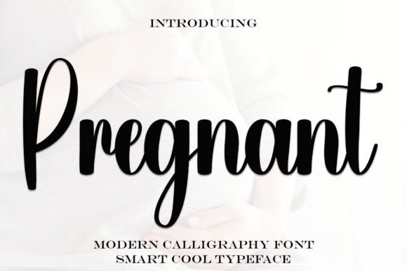 Beyond the Script: How Pregnant Defines a New Era of Contemporary Typography
