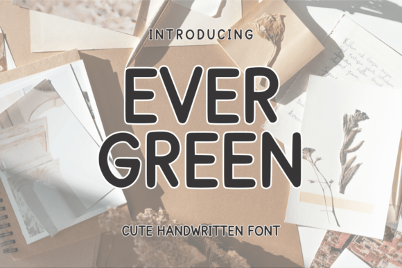 Ever Green: A Charming Handwritten Font for Your Projects