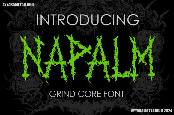 Napalm: The Ultimate Grindcore Metal Font