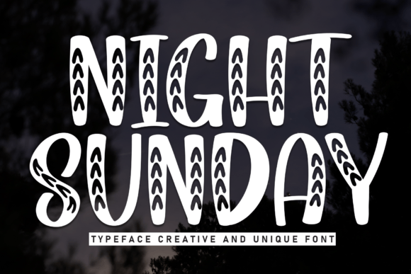 Night Sunday: A Playful Display Font for Bold Designs